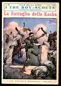 I tre boy - scouts : La battaglia della Kasba - n. 6 - Sonzogno - Bild 1 von 1