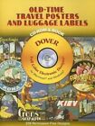 Old-Time Travel Posters and Luggage Labels (Dover El...