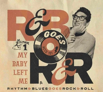 CD - VA - R & B Goes Rock & Roll - My Baby Left Me Vol. 1 - Bild 1 von 2