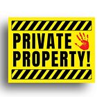 Private Property Outdoor Signs No Entry Shed Houses Garden Metal Fence Home Door