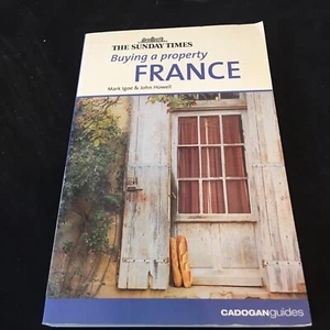 Buying a Property: France (Buying a Property - Cadogan) By Mark Igoe, John Howe - Imagen 1 de 6