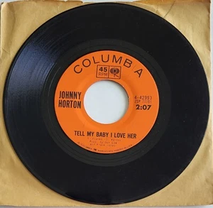 Johnny Horton "Tell My Baby I Love Her/Hooray For That Little Difference" 45 RPM - Picture 1 of 2