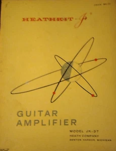 HEATHKIT JK-37 Owners Service Manual Guitar Amplifier Original - Picture 1 of 3