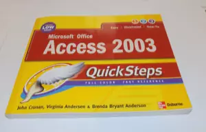 Microsoft Office Access 2003 QuickSteps McGraw Hill/Osborne 2004 - Imagen 1 de 1