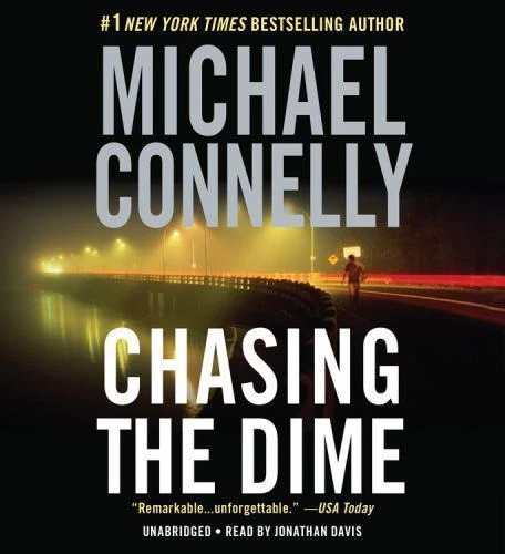 Chasing the Dime by Michael Connelly (2016, Compact Disc, Unabridged edition)