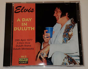 Elvis Presley Live Concert CD Duluth, MN April 29, 1977 titled "A Day In Duluth"