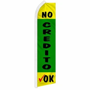"NO CREDITO OK" advertising super flag swooper banner business sign no credit ok - Picture 1 of 10