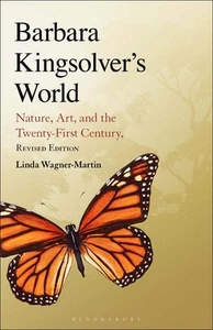 Barbara Kingsolver's World: Nature, Art, and the Twenty-First Century, Revised E - Picture 1 of 1