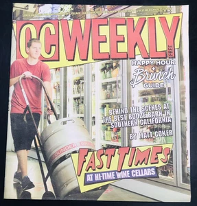 2016 OC Weekly Magazine Fast Times at Hi-Time Wine Cellars Jan 29-Feb 4 Vol 21 - Picture 1 of 7