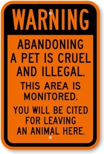 Abandoning Pet Is Illegal Aluminum Weatherproof 12" x 18" Sign p00133 - Picture 1 of 1