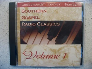 Southern Gospel Radio Classics Volume 1 CD - Christian Gospel -Crossroads Legacy - Picture 1 of 2