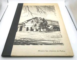 Mission San Antonio de Padua Scarce Folio Hardcover Limited Edition California - Picture 1 of 11