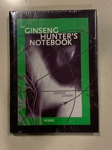 The Ginseng Hunter's Notebook by Deanne Lundin (1999, Hardcover) - Picture 1 of 1