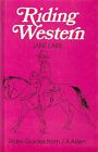 RIDING WESTERN (Allen Rider Guides) par Jane Lake - Entraînement de chevaux - 1987 Hcvr