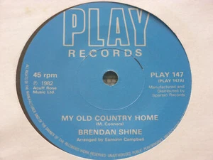 Brendan Shine – My Old Country Home 7" MINT UNPLAYED VINYL - Picture 1 of 2