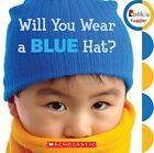 Allez-vous porter un chapeau bleu ? (Rookie Toddler) - Scholastique - Livre de conseil - Bon