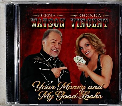 Gene Watson/Rhonda Vincent - Your Money and My Goo... (CD 2011) — 第 1/3 张图片