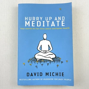 Hurry Up and Meditate: Your Starter Kit for Inner Peace and Better Health Book - Picture 1 of 14