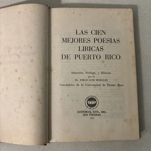 Las Cien Mejores Poesías Líricas De Puerto Rico Jorge Luis Morales  - Imagen 1 de 6