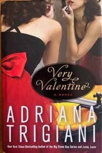 VERY VALENTINE: A NOVEL~ADRIANA TRIGIANI ~ HARDCOVER/ DUST JACKET ~ NEW - Picture 1 of 1