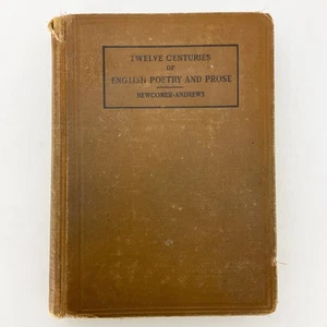 Zwölf Jahrhunderte englische Poesie und Prosa Newcomer Andrews Buch 1910 - Bild 1 von 24
