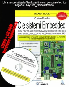 PROGRAMMAZIONE C e SISTEMI EMBEDDED guida pratica PIC16-18Fxx MIKROCPRO LIBRO CD - Foto 1 di 1
