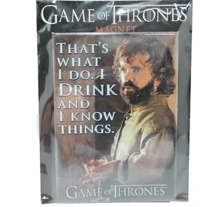 Imán Juego de Tronos Tyrion "Eso es lo que hago. Bebo y sé cosas" - Imagen 1 de 3