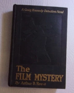 Arthur B Reeve, The Film Mystery,  later printing, lacking dust jacket - Picture 1 of 1