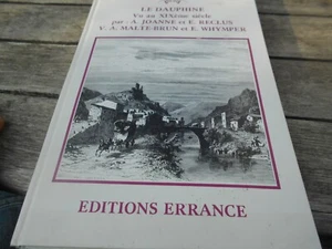 A JOANNE E RECLUS V. A MALTE BRUN E WHYMPER LE DAUPHINE VU AU XIX EME SIECLE 12€ - Picture 1 of 5