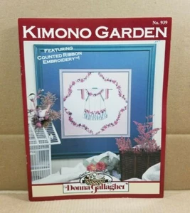 Donna Gallagher Kimono Garden Cross Stitch Pattern Counted Ribbon Embroidery 939 - Picture 1 of 2