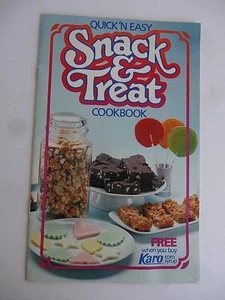 Quick 'N Easy Snack & Treat Cookbook - Karo Corn Syrup - Imagen 1 de 3