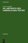 Andreas Englhart Im Labyrinth des unendlichen Textes (Hardback) (US IMPORT)