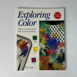 Exploring Color, N. Leland (Trade Paperback, 1998, Revised Ed, Art Instruction) - Picture 1 of 11