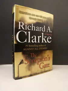 The Scorpion's Gate by Richard A. Clarke Inscribed Signed 1st Edition - Picture 1 of 7