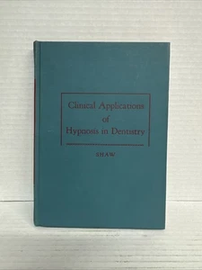 Clinical Applications of Hypnosis in Dentistry by S. Irwin Shaw - 1958 - Picture 1 of 4