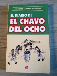 El Diario del Chavo Del Ocho by Roberto Gómez Bolaños Chespirito - Picture 1 of 2