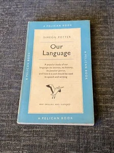 Our Language - Simeon Potter - Pelican Books - 1950 - 1st - Picture 1 of 2