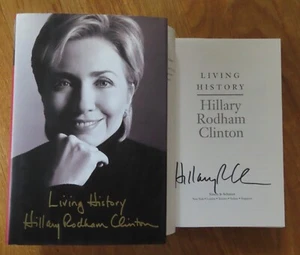 First Lady HILLARY CLINTON signed LIVING HISTORY 2003 Book SECREATARY OF STATE - Picture 1 of 3
