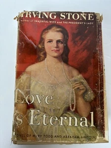 Love Is Eternal von Irving Stone Copyright 1954 - Bild 1 von 6