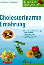 Cholesterinarme Ernährung. Dem Herzinfarkt vorbeuge... | Buch | Zustand sehr gut