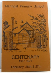 Naringal Primary School Centenary 1877 - 1977 Robert Ulmann PB History scarce - Picture 1 of 11