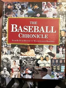 THE BASEBALL CHRONICLE: YEAR-BY-YEAR HISTORY OF MAJOR LEAGUE BASEBALL HC - Picture 1 of 4