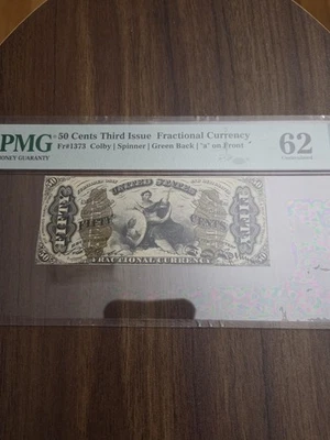 50 CENT FRACTIONAL CURRENCY  THIRD ISSUE FR1373 "a"ON FRONT, GRADED PMG 62 UNCIR - Image 1 of 4