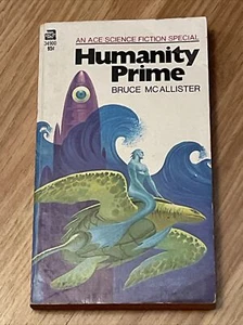 Humanity Prime (Ace Science Fiction Special) by Bruce McAllister - Picture 1 of 3