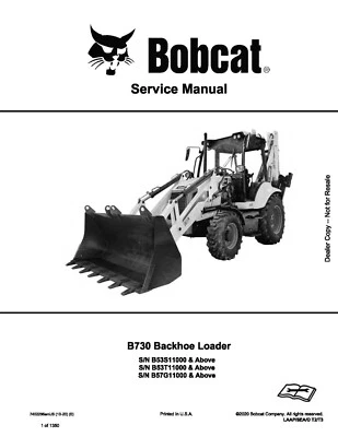 Paper Printed Bobcat B730 Backhoe Workshop Manual Service Shop Repair 7402295 - Image 1 of 4