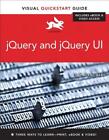 Jquery And Jquery Ui: Visual Quickstart Guide (Visual Quickstart Guides), Blanch