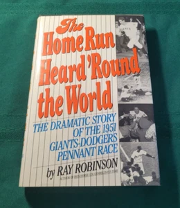 The Home Run Heard 'Round the World by Ray Robinson 1981 Hardcover - Picture 1 of 2