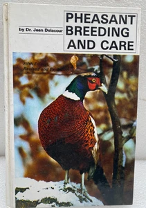 Pheasant Breeding and Care Hardcover by Jean Delacour 1978 HC - Foto 1 di 4