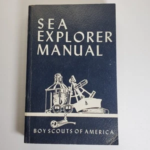 Sea Explorer Manual by Boy Scouts of America 1954 Paperback 7th Printing - Imagen 1 de 6