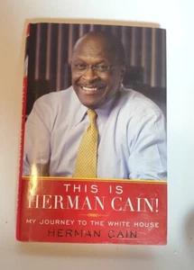This Is Herman Cain!: My Journey to the White House by Cain, Herman - Foto 1 di 8